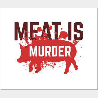 Meat is murder Posters and Art